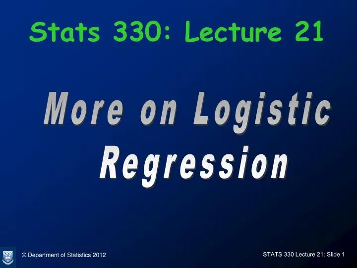 stats 330 lecture 21