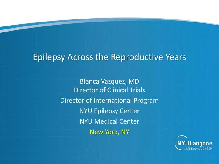 epilepsy across the reproductive y ears