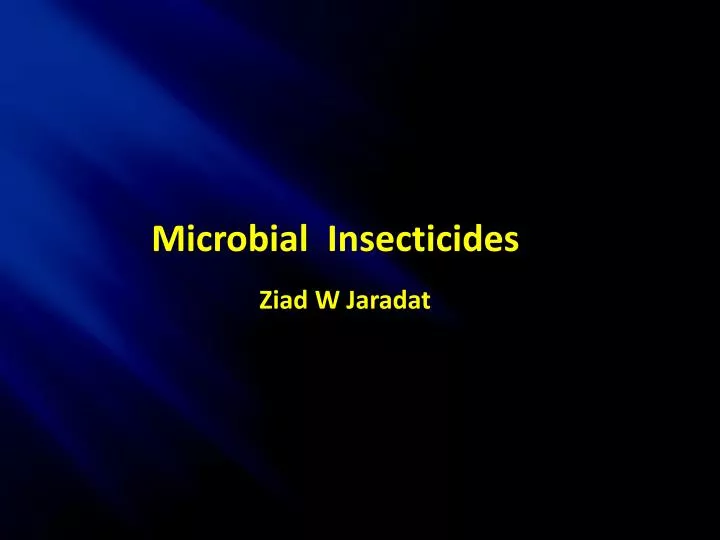 microbial insecticides ziad w jaradat