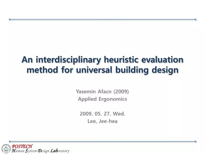an interdisciplinary heuristic evaluation method for universal building design