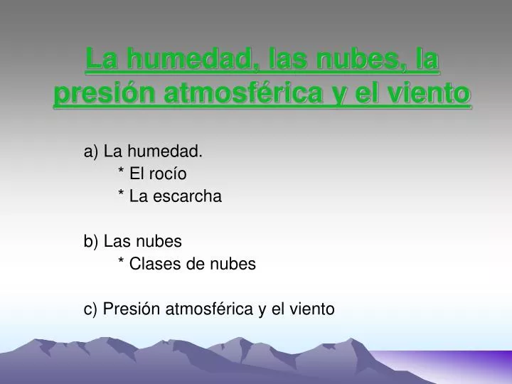 la humedad las nubes la presi n atmosf rica y el viento