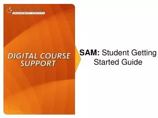 SAM: Student Getting Started Guide