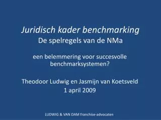 juridisch kader benchmarking de spelregels van de nma