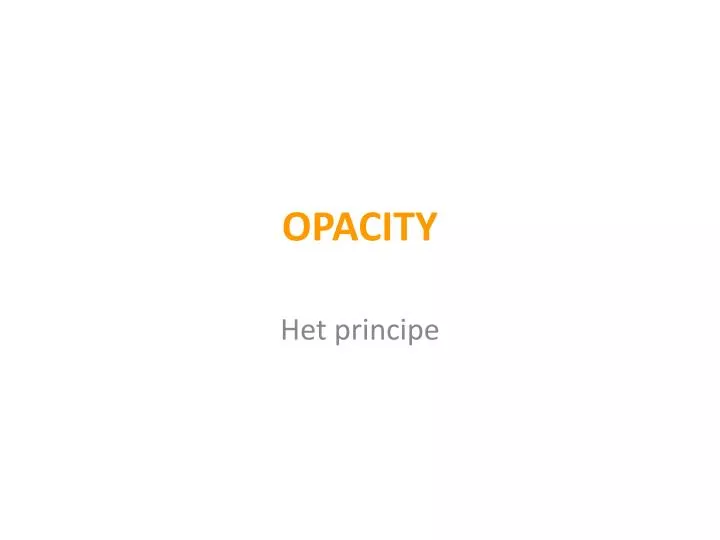 opacity