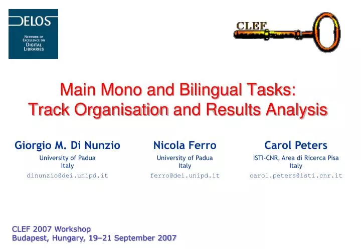 main mono and bilingual tasks track organisation and results analysis