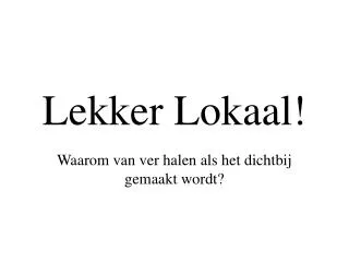 lekker lokaal