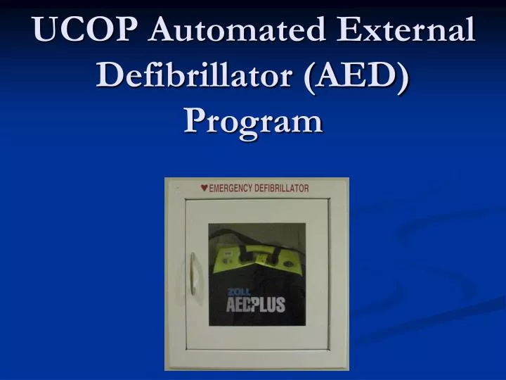 ucop automated external defibrillator aed program