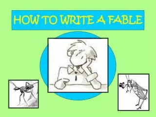 HOW TO WRITE A FABLE
