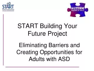 START Building Your Future Project