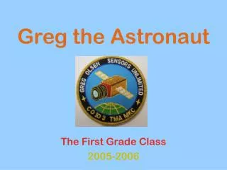 Greg the Astronaut