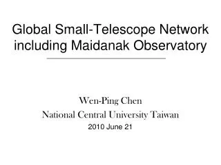 Global Small-Telescope Network including Maidanak Observatory
