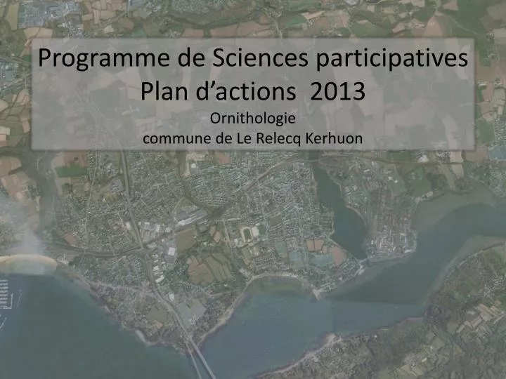 programme de sciences participatives plan d actions 2013 ornithologie commune de le relecq kerhuon