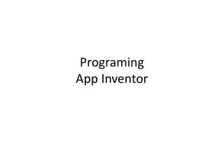 Programing App Inventor