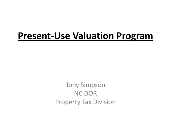 present use valuation program