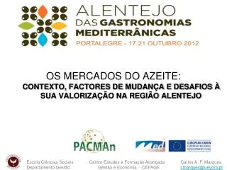 os mercados do azeite contexto factores de mudan a e desafios sua valoriza o na regi o alentejo