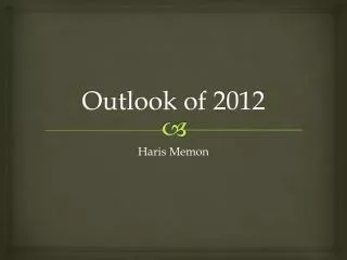 Outlook of 2012