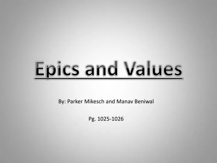 epics and values