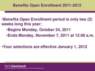 Benefits Open Enrollment period is only two (2) weeks long this year: