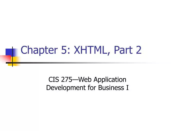 chapter 5 xhtml part 2