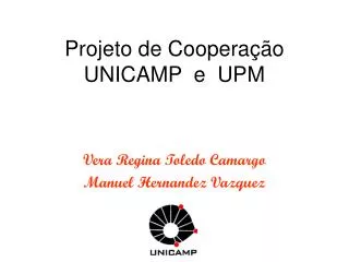 projeto de coopera o unicamp e upm