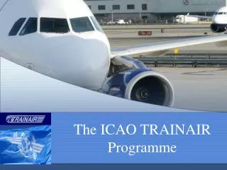 The ICAO TRAINAIR Programme