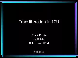 Transliteration in ICU