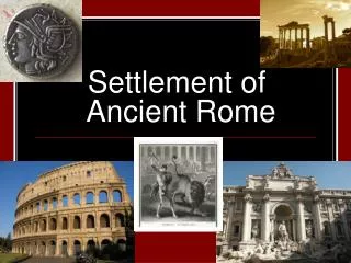 Settlement of Ancient Rome