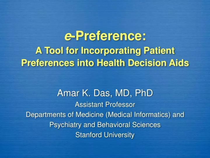 e preference a tool for incorporating patient preferences into health decision aids
