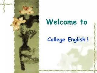 welcome to