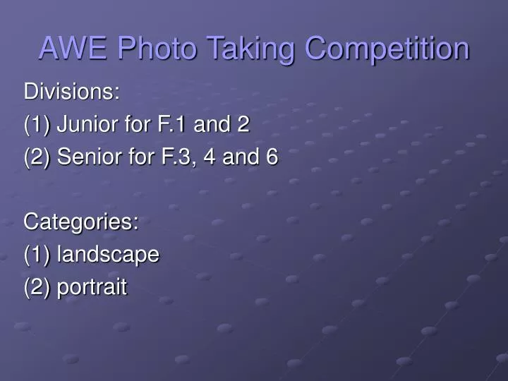 awe photo taking competition