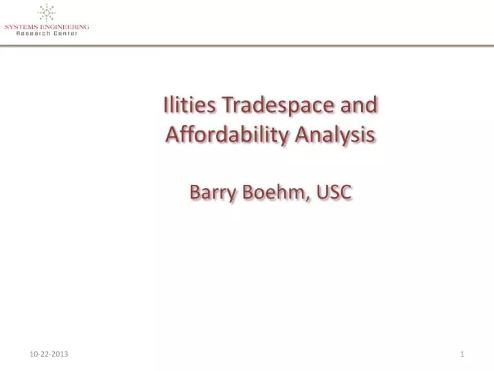ilities tradespace and affordability analysis barry boehm usc