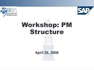 Workshop: PM Structure