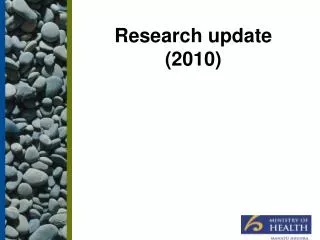 Research update (2010)