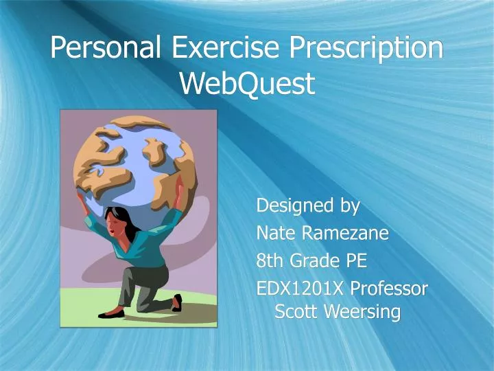 personal exercise prescription webquest