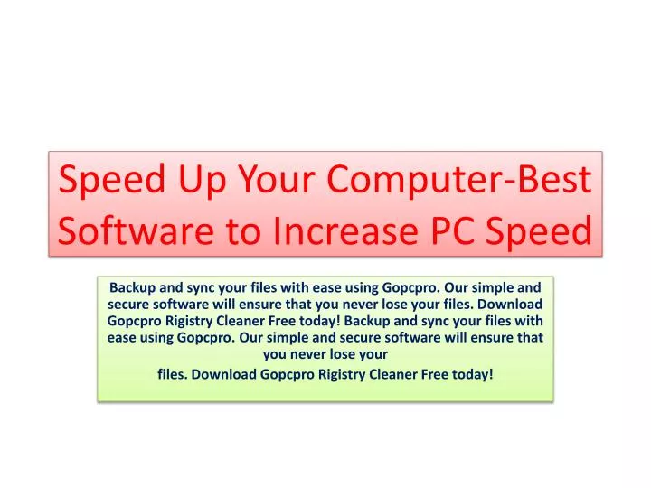 speed up your computer best software to increase pc speed