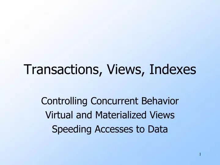 transactions views indexes