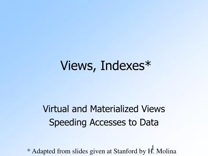 virtual and materialized views speeding accesses to data