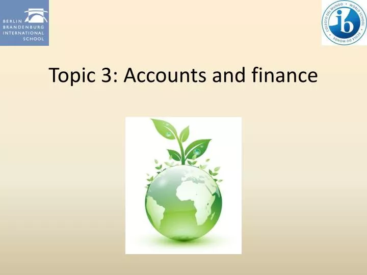 topic 3 accounts and finance