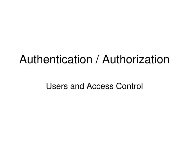 authentication authorization