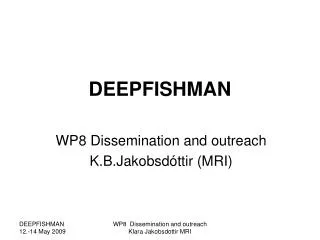 DEEPFISHMAN