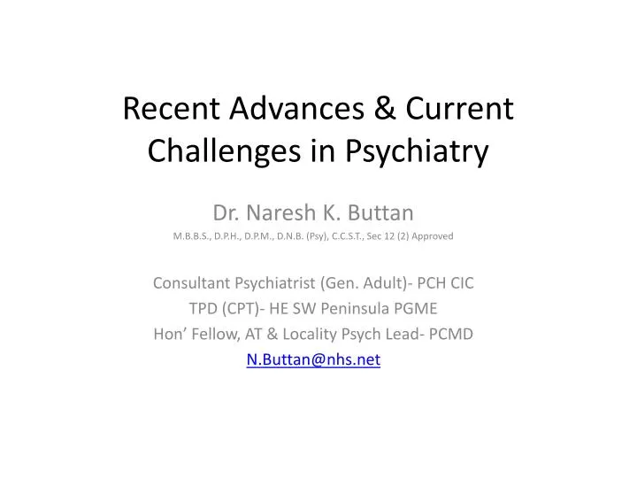 recent advances current challenges in psychiatry