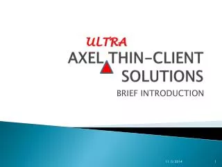AXEL THIN-CLIENT SOLUTIONS