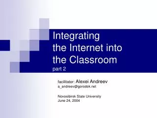 Integrating the Internet into the Classroom part 2