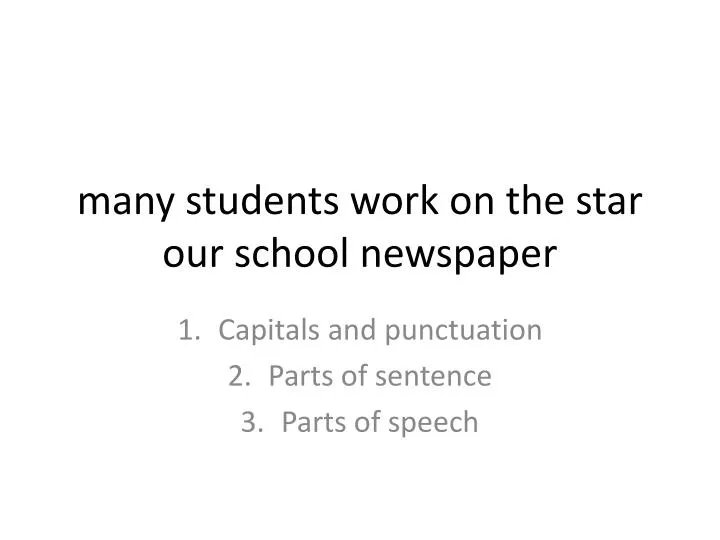 many students work on the star our school newspaper