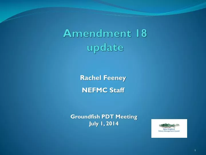 amendment 18 update