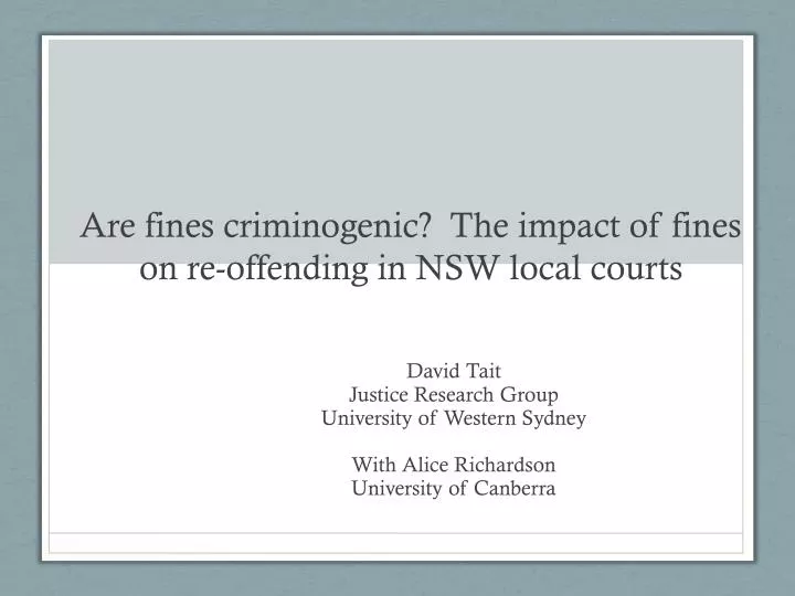 are fines criminogenic the impact of fines on re offending in nsw local courts
