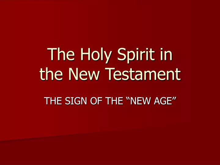 the holy spirit in the new testament