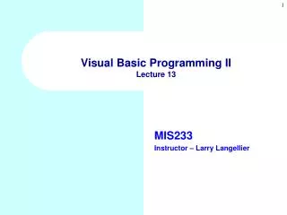 Visual Basic Programming II Lecture 13