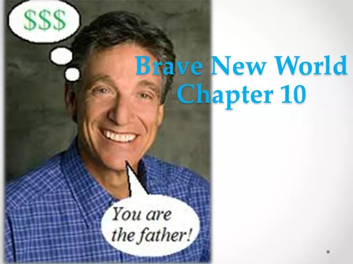 brave new world chapter 10