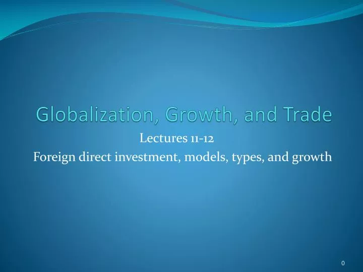 globalization growth and trade